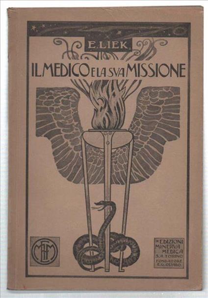 Il Medico E La Sua Missione - E. Liek - copertina