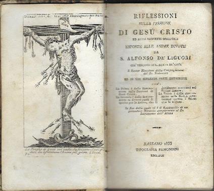 Riflessioni Sulla Passione Di Gesù Cristo Ed Altri Soggetti Spirituali Espost.. - Alfonso Liguori - copertina