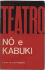Nô E Kabuki Teatro Classico Giapponese