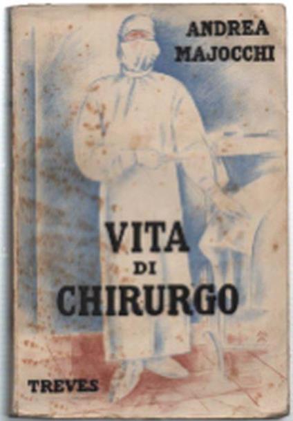 Vita Di Chirurgo - Andrea Majocchi - copertina