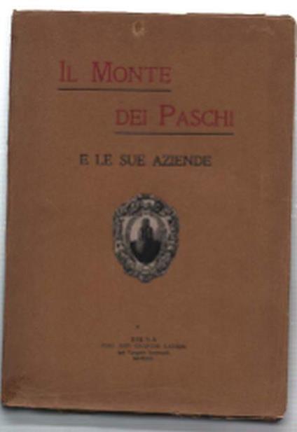 Il Monte Dei Paschi E Le Sue Aziende - N. Mengozzi - copertina