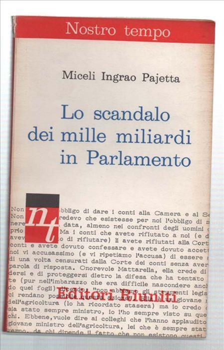 Lo Scandalo Dei Mille Miliardi In Parlamento - Miceli - copertina