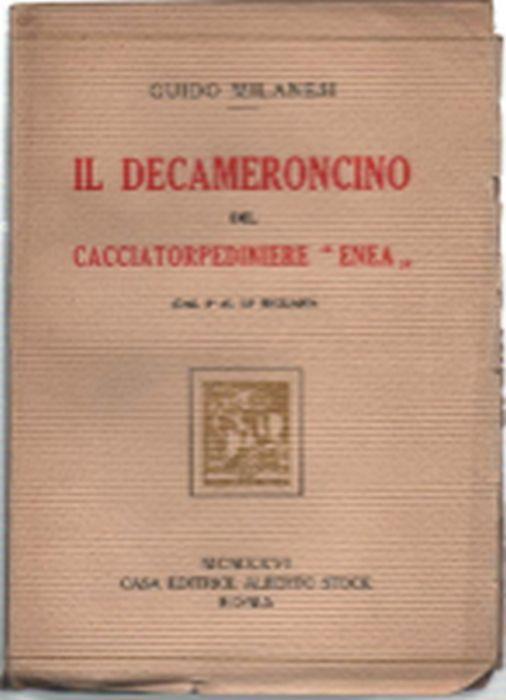 Il Decameroncino Del Cacciatorpediniere "Enea" (Dal 1° Al 15° Migliaio) - Guido Milanesi - copertina