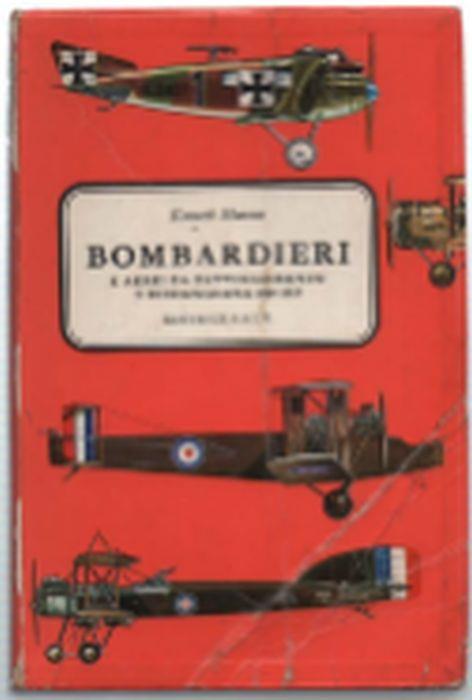 Bombardieri E Aerei Da Pattugliamento E Ricognizione 1914-1919 - Kenneth Munson - copertina