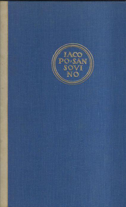 Jacopo Tatti Detto Il Sansovino - Francesco Sapori - copertina