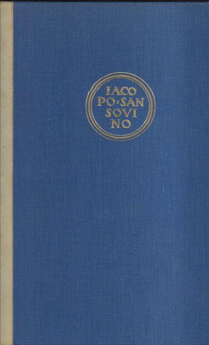 Jacopo Tatti Detto Il Sansovino - Francesco Sapori - copertina