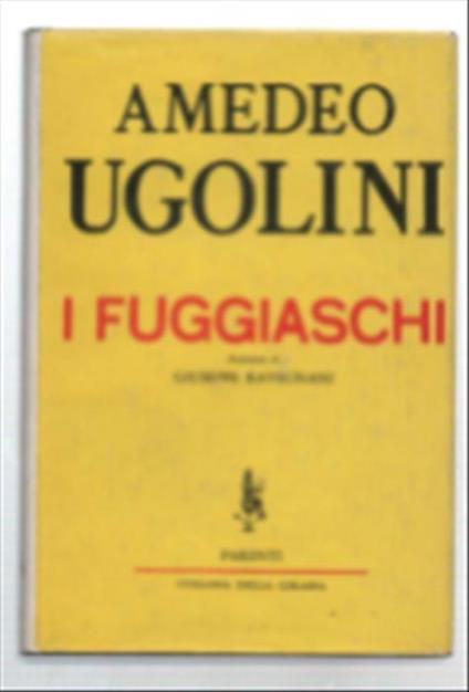 I Fuggiaschi - Amedeo Ugolini - copertina