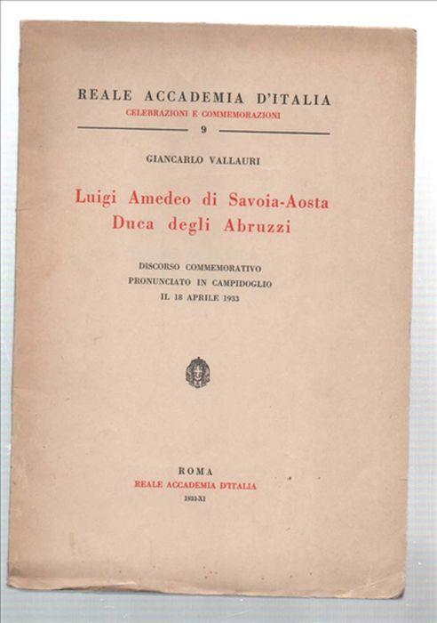 Luigi Amedeo Di Savoia-Aosta Duca Degli Abruzzi - Giancarlo Vallauri - copertina