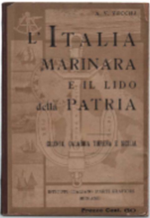 L' italia Marinara E Il Lido Della Patria - A. V. Vecchj - copertina