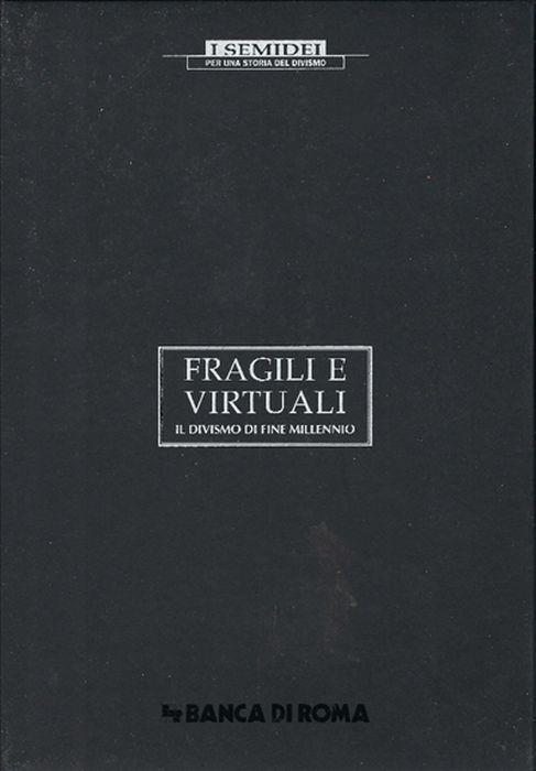 Fragili E Virtuali Il Divismo Di Fine Millennio - copertina