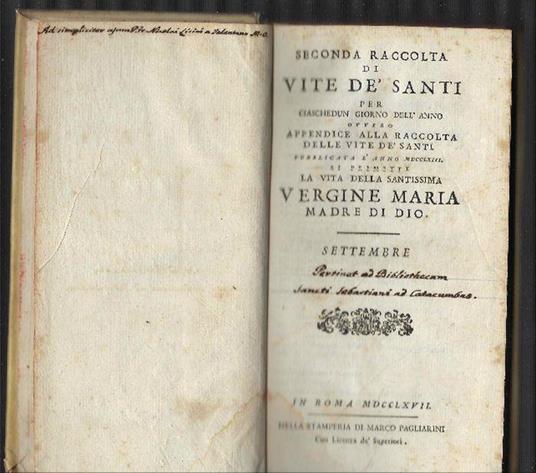 Seconda Raccolta Di Vite De' Santi Per Ciaschedun Giorno Dell'anno Ovvero App.. - copertina