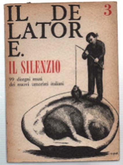 Il Delatore. Il Silenzio. Numero 3. Settembre 1964 - copertina