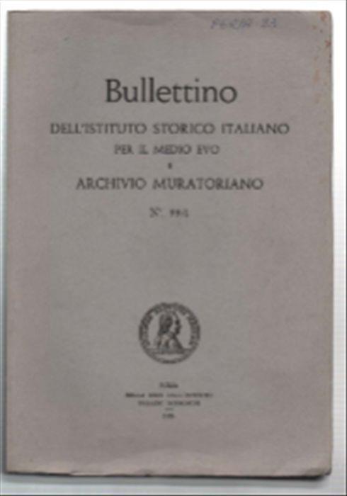 Bullettino Dell'istituto Storico Italiano Per Il Medio Evo E Archivio Murator.. - copertina