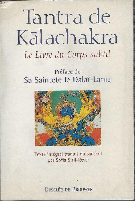 Tantra De Kalachakra - Le Livre Du Corps Subtil - copertina