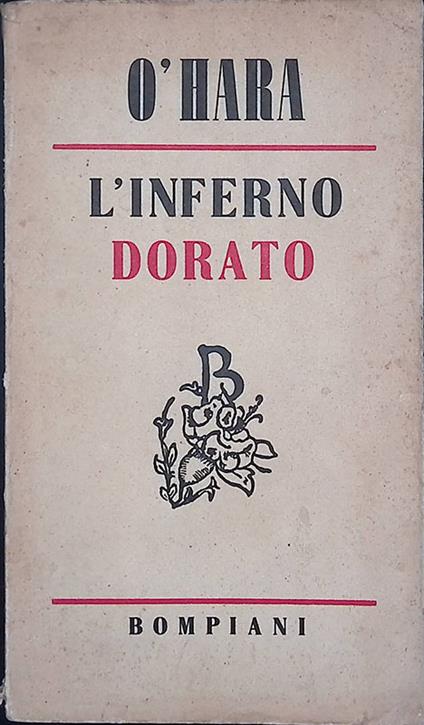 L' inferno dorato - John O'Hara - copertina