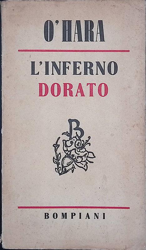 L' inferno dorato - John O'Hara - copertina