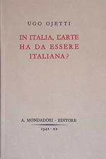 In Italia, l'arte ha da essere italiana?