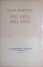 Più vivi dei vivi