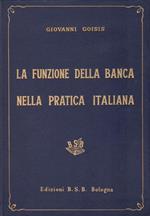 La funzione della banca nella pratica italiana