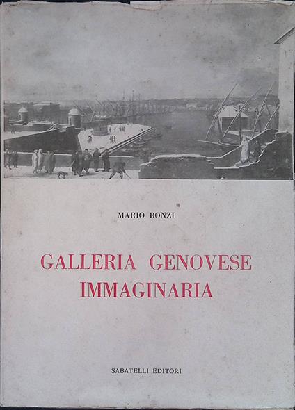 Galleria genovese immaginaria - Mario Bonzi - copertina
