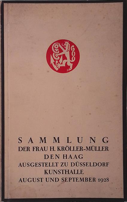 Ausgewahlte Kunstwerke aus der Sammlung der Frau H. Kroller-Muller, Den Haag - copertina