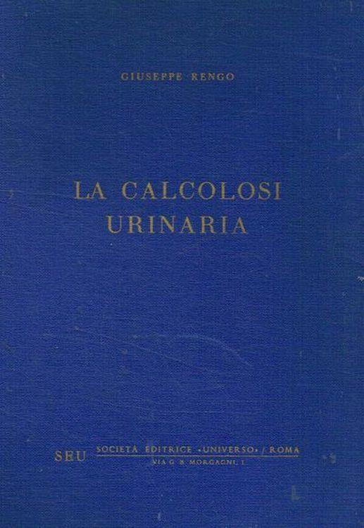 La calcolosi urinaria - Giuseppe Rengo - copertina