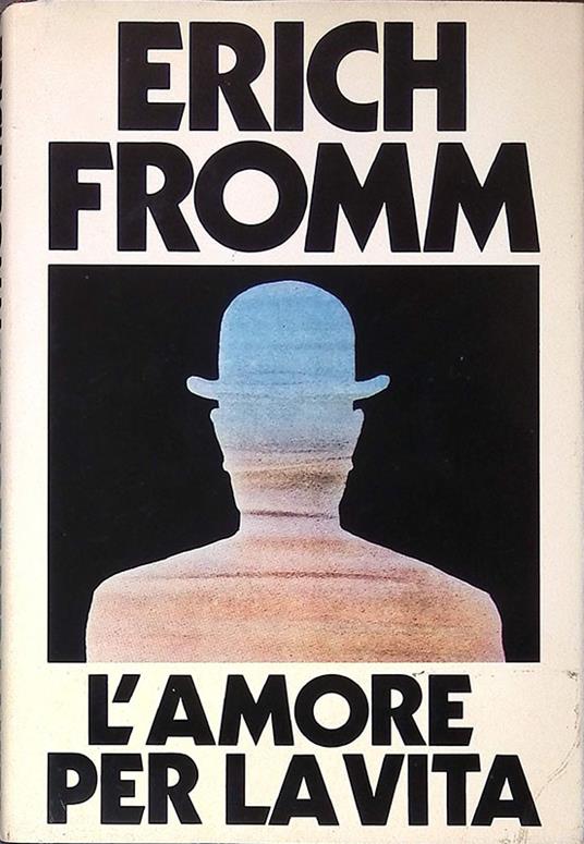 L' amore per la vita - Erich Fromm - copertina