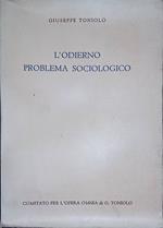 L' odierno problema sociologico. Studio storico-critico