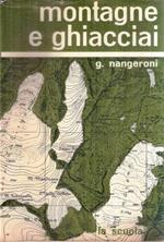 Montagne e ghiacci. Origine e vita