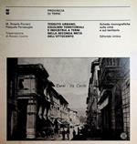 Tessuto Urbano, equilibri territoriali e industria a Terni nella seconda metà dell'Ottocento. Schede monografiche sulla città e sul territorio
