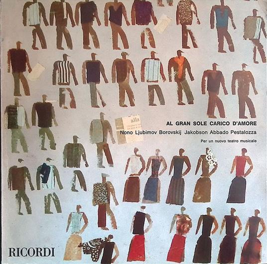Al gran sole carico d'amore. Nono Ljubimov Borovskij - Jakobson Abbado Pestalozza. Per un nuovo teatro musicale - copertina