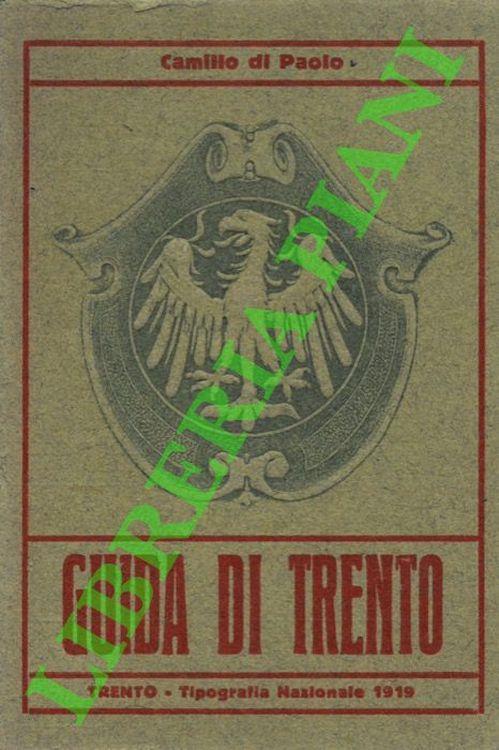 Trento guida stradale, artistica, commerciale, industriale - Camillo Di Paolo - copertina