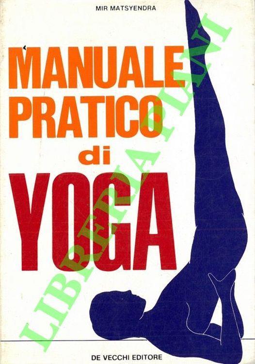 Manuale pratico di Yoga - Mir Matsyendra - copertina