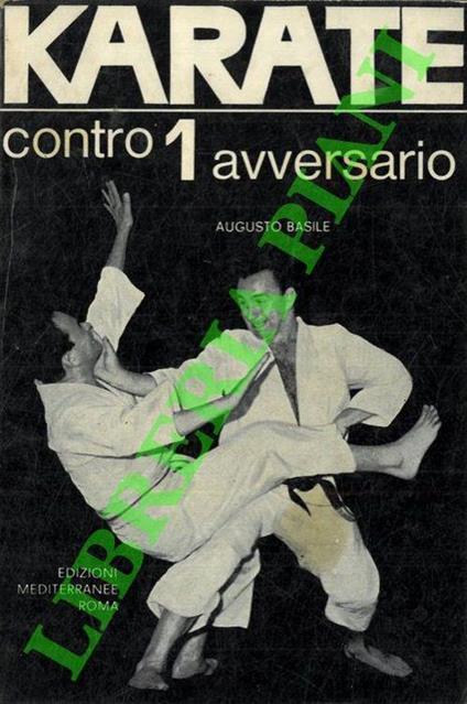 Karate contro 1 avversario - Augusto Basile - copertina