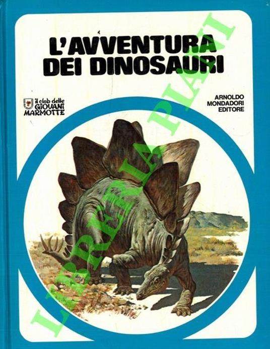 L’avventura dei dinosauri - Mario Gentilini - copertina