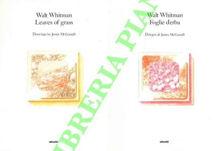 Leawes of grass. Foglie d'erba. Disegni di James McGarrell - Walt Whitman - copertina