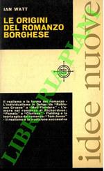 Le origini del romanzo borghese. Studi su Defoe, Richardson e Fielding