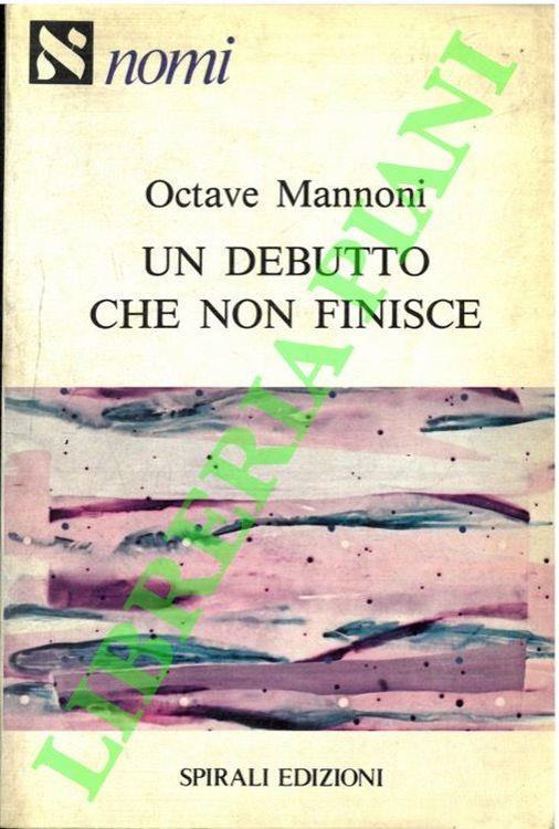 Un debutto che non finisce. Transfert, interpretazione, teoria - Octave Mannoni - copertina