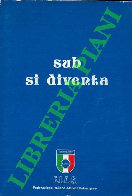 Sub si diventa - Gianni Rigamonti - copertina