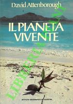 Il pianeta vivente. Un ritratto della terra