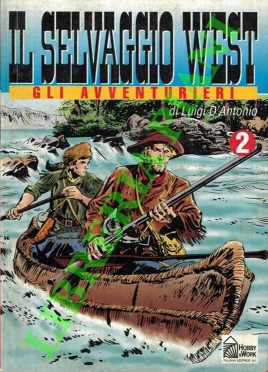 Il selvaggio west - Luigi D'Antonio - copertina