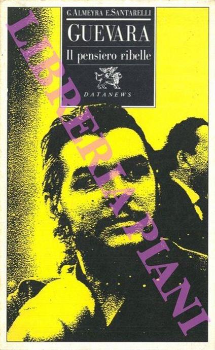 Guevara. Il pensiero ribelle - copertina