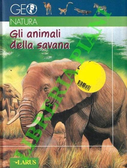 Gli animali della savana - Arturo Arzuffi - copertina