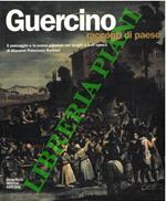 Guercino. Racconti di paese
