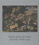 Dipinti italiani ed europei del XVII e XVII secolo