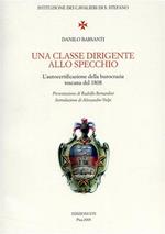 Una classe dirigente allo specchio. L'autocertificazione della burocrazia toscana del 1808