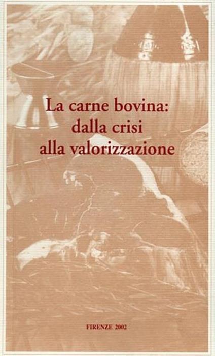 La carne bovina: dalla crisi alla valorizzazione - copertina