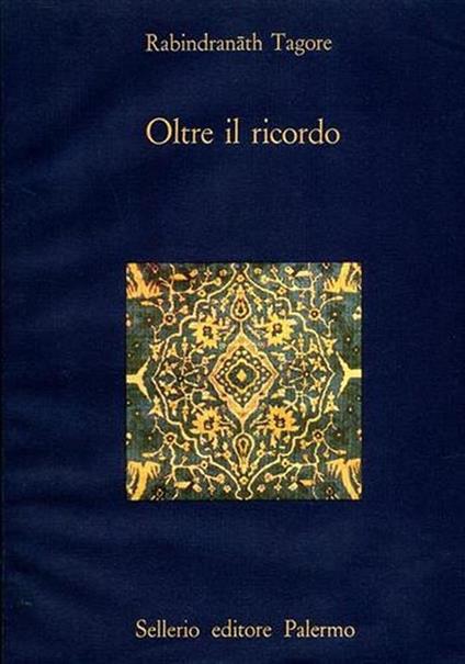Oltre il ricordo - Rabindranath Tagore - copertina