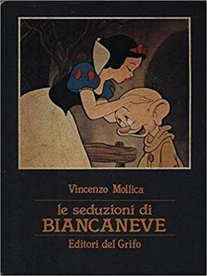La seduzione di biancaneve - Vincenzo Mollica - copertina