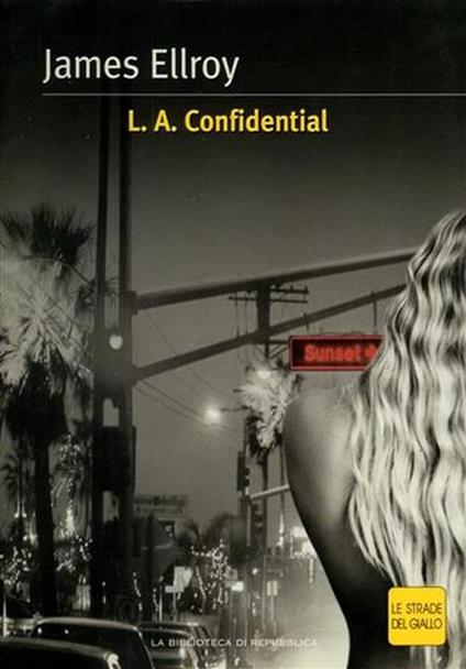 L. A. Confidential - James Ellroy - copertina